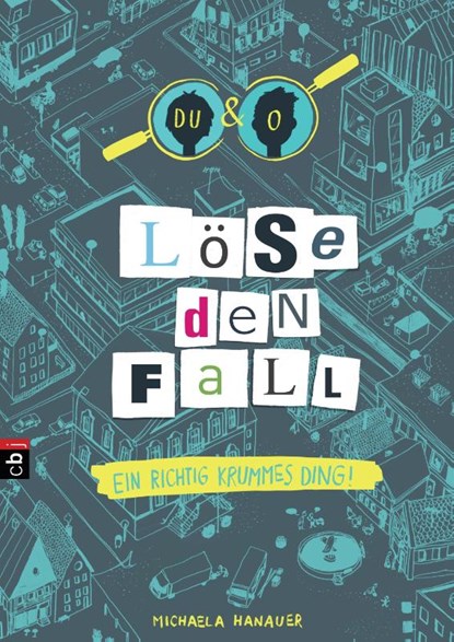 Löse den Fall - Ein richtig krummes Ding, Michaela Hanauer - Paperback - 9783570159101