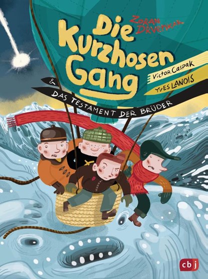 Die Kurzhosengang und das Testament der Brüder, Zoran Drvenkar ; Victor Caspak ; Yves Lanois - Gebonden - 9783570159415