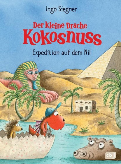 Der kleine Drache Kokosnuss 23 - Expedition auf dem Nil, Ingo Siegner - Gebonden - 9783570159781