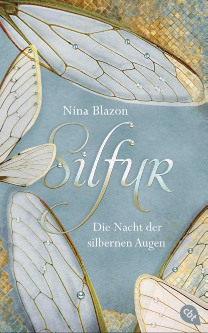 Silfur - Die Nacht der silbernen Augen, Nina Blazon - Gebonden - 9783570163665