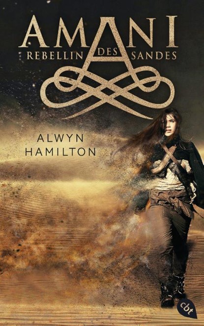 AMANI - Rebellin des Sandes, Alwyn Hamilton - Gebonden - 9783570164365