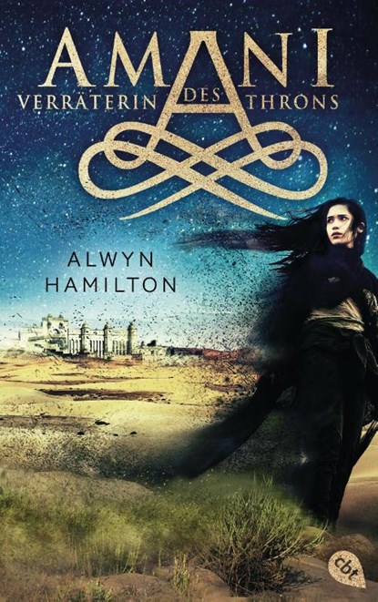 AMANI - Verräterin des Throns, Alwyn Hamilton - Gebonden - 9783570164372