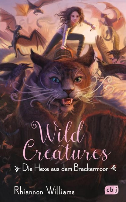 Wild Creatures - Die Hexe aus dem Brackermoor, Rhiannon Williams - Gebonden - 9783570165607