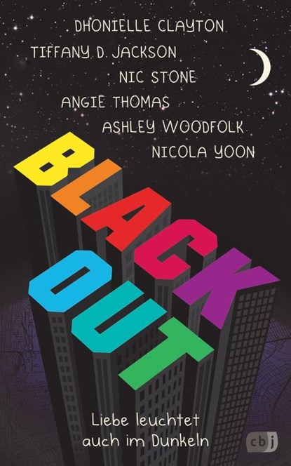 Blackout- Liebe leuchtet auch im Dunkeln, Dhonielle Clayton ; Tiffany D. Jackson ; Nic Stone ; Angie Thomas - Gebonden - 9783570166192