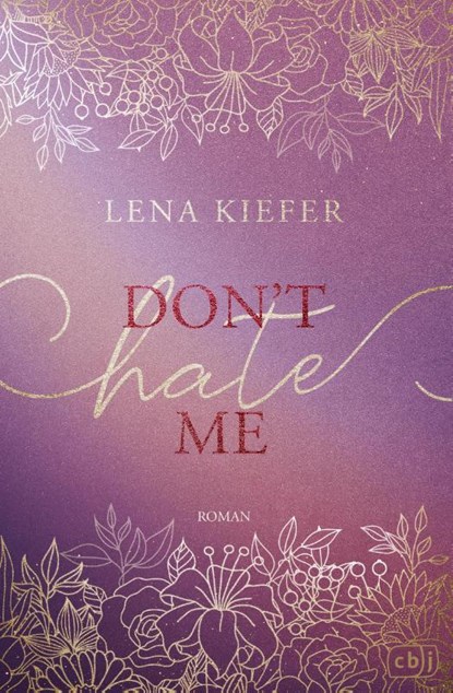 Don't HATE Me, Lena Kiefer - Paperback - 9783570167557