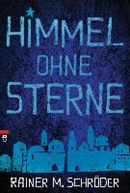 Himmel ohne Sterne, SCHRÖDER,  Rainer M. - Gebonden - 9783570172223