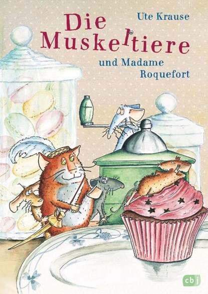 Die Muskeltiere und Madame Roquefort, Ute Krause - Gebonden - 9783570174425