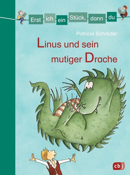 Erst ich ein Stück, dann du - Linus und sein mutiger Drache, Patricia Schröder - Gebonden - 9783570174883