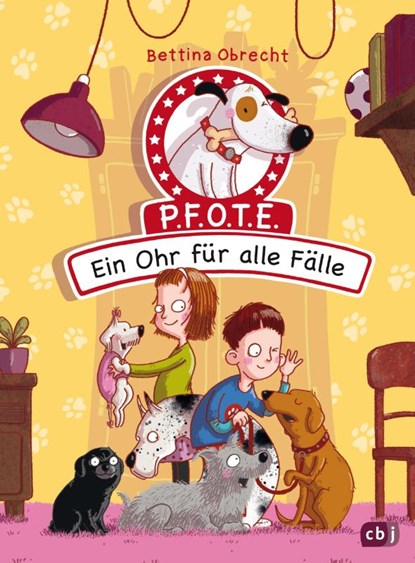 P.F.O.T.E. - Ein Ohr für alle Fälle, Bettina Obrecht - Gebonden - 9783570175682