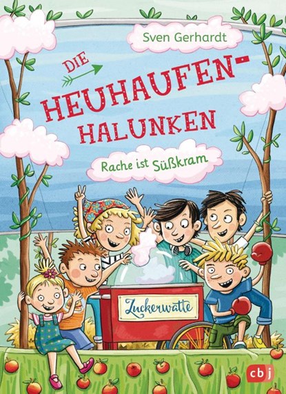 Die Heuhaufen-Halunken - Rache ist Süßkram, Sven Gerhardt - Gebonden - 9783570175811