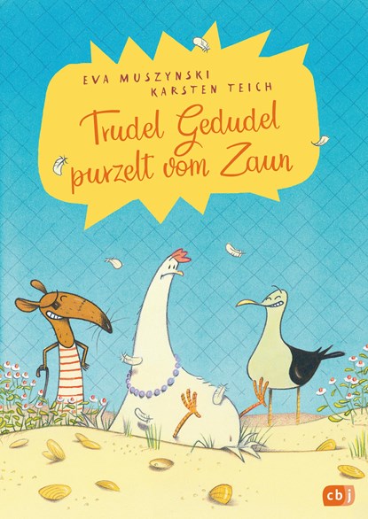Trudel Gedudel purzelt vom Zaun, Eva Muszynski ;  Karsten Teich - Gebonden - 9783570175927