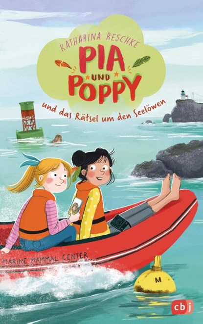Pia & Poppy und das Rätsel um den Seelöwen, Katharina Reschke - Gebonden - 9783570176894