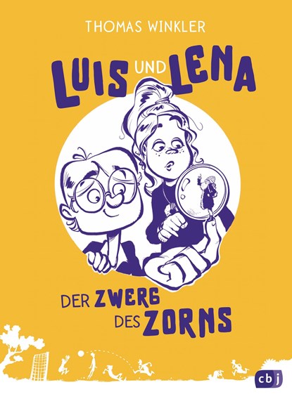 Luis und Lena - Der Zwerg des Zorns, Thomas Winkler - Gebonden - 9783570177501