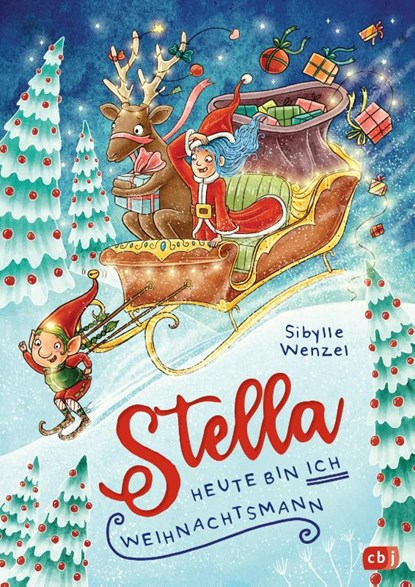 Stella - Heute bin ich Weihnachtsmann, Sibylle Wenzel - Gebonden - 9783570180822
