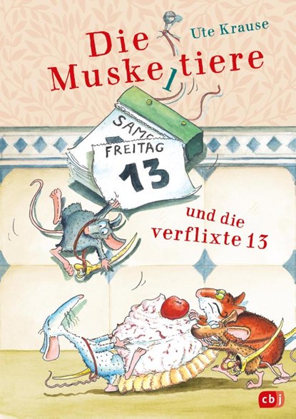 Die Muskeltiere und die verflixte 13, Ute Krause - Gebonden - 9783570181102
