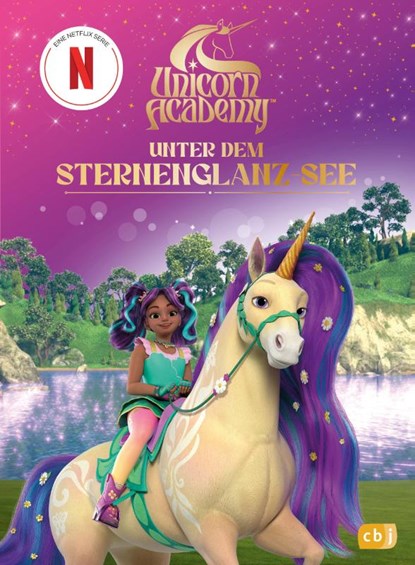 Unicorn Academy - Unter dem Sternenglanz-See, Unicorn Academy - Gebonden - 9783570182895