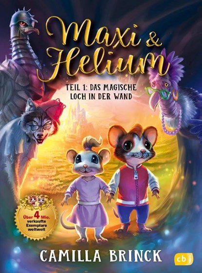 Maxi & Helium - Das magische Loch in der Wand, Camilla Brinck - Gebonden - 9783570182932