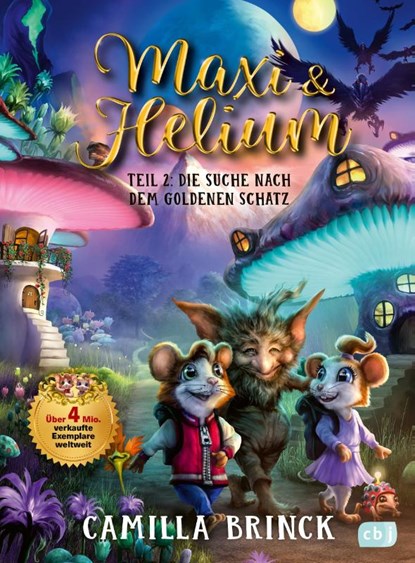 Maxi & Helium - Die Suche nach dem goldenen Schatz, Camilla Brinck - Gebonden - 9783570182949