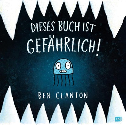 Dieses Buch ist gefährlich, Ben Clanton - Gebonden - 9783570183625