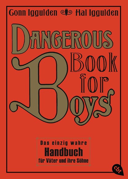 Dangerous Book for Boys, Conn Iggulden ;  Hal Iggulden - Paperback - 9783570220467