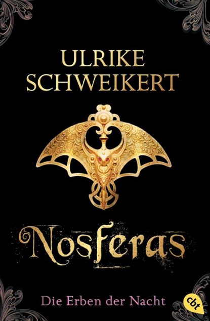 Die Erben der Nacht - Nosferas, Ulrike Schweikert - Paperback - 9783570304785