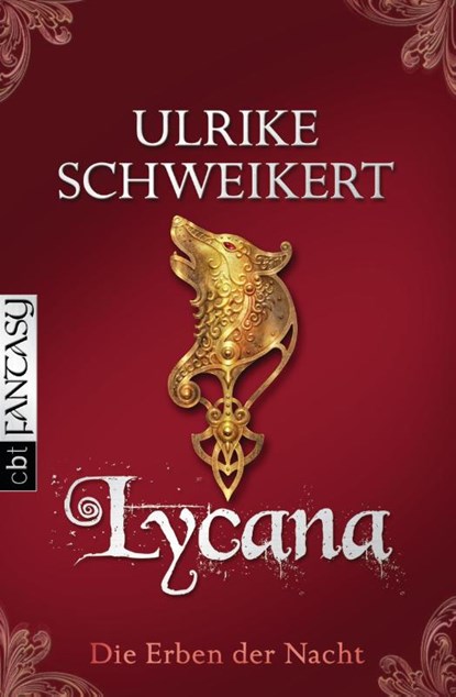 Lycana, Ulrike Schweikert - Paperback - 9783570304792