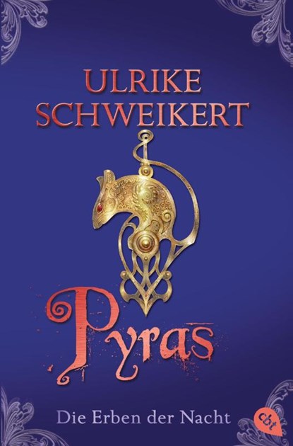 Die Erben der Nacht - Pyras, Ulrike Schweikert - Paperback - 9783570304808