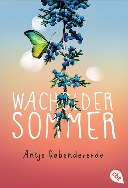 Wacholdersommer, Antje Babendererde - Paperback - 9783570311530