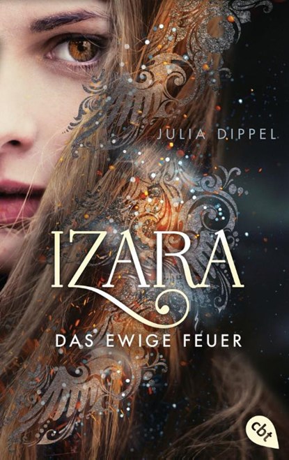 IZARA - Das ewige Feuer, Julia Dippel - Paperback - 9783570313749