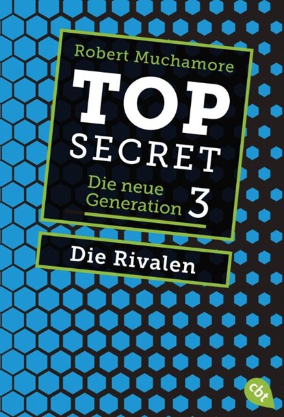 Top Secret. Die Rivalen, Robert Muchamore - Paperback - 9783570314173