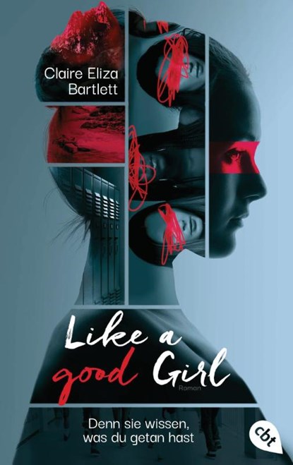 Like a good girl - Denn sie wissen, was du getan hast, Claire Eliza Bartlett - Paperback - 9783570314661