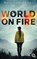 World On Fire, Wolfram Hänel - Paperback - 9783570314715