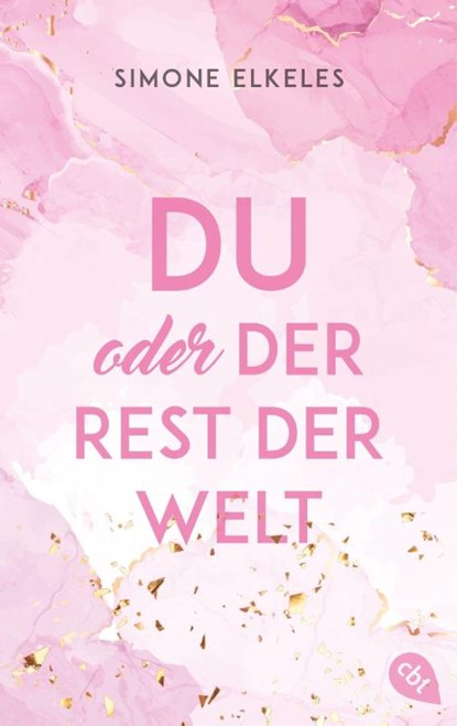 Du oder der Rest der Welt, Simone Elkeles - Paperback - 9783570315033