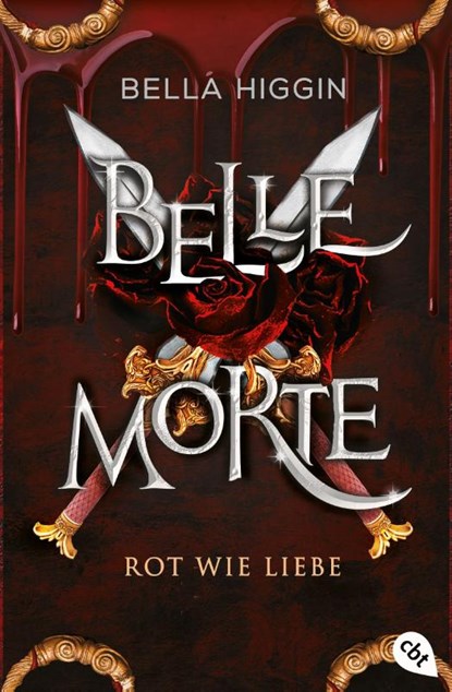 Belle Morte - Rot wie Liebe, Bella Higgin - Paperback - 9783570315828