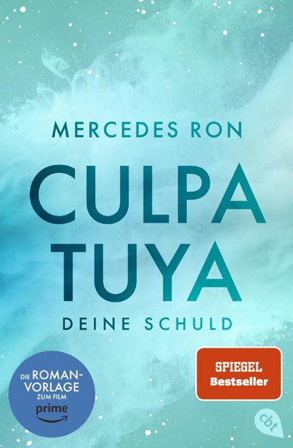 Culpa Tuya - Deine Schuld, Mercedes Ron - Paperback - 9783570316634