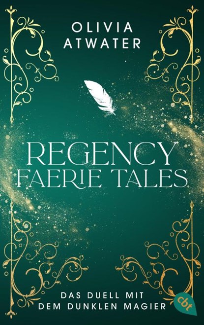 Regency Faerie Tales - Das Duell mit dem dunklen Magier, Olivia Atwater - Paperback - 9783570316665