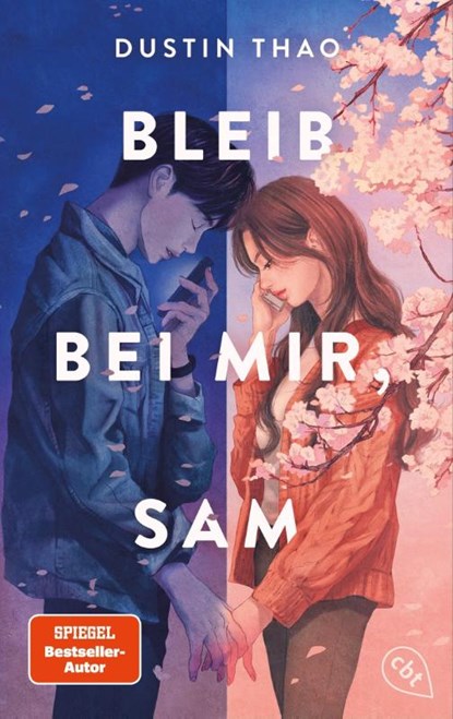 Bleib bei mir, Sam, Dustin Thao - Paperback - 9783570317464