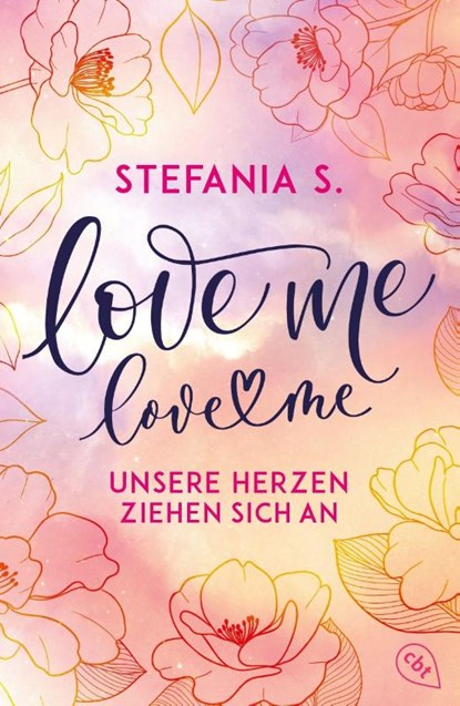 Love Me, Love Me, Stefania S. - Paperback - 9783570318058