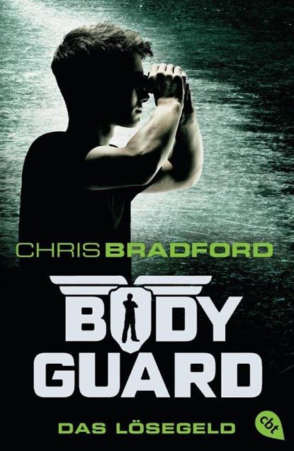 Bodyguard 02 - Das Lösegeld, Chris Bradford - Paperback - 9783570402764