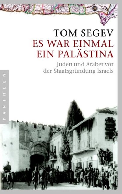 Es war einmal ein Palästina, Tom Segev - Paperback - 9783570550090