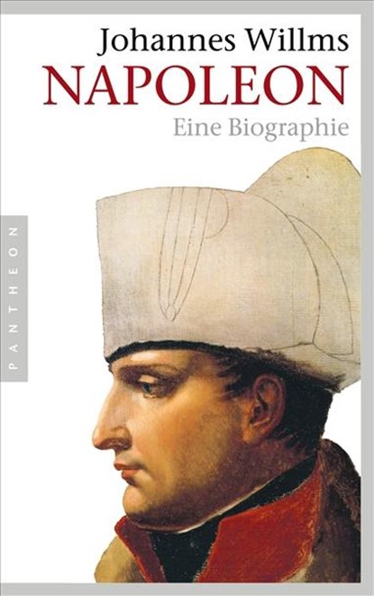 Napoleon, Johannes Willms - Paperback - 9783570550298