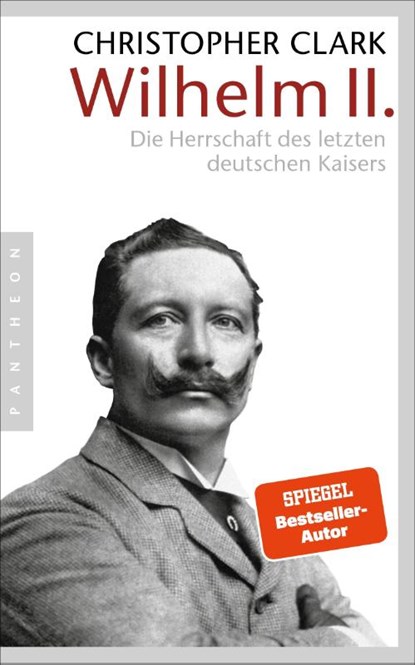 Wilhelm II., Christopher Clark - Paperback - 9783570550991