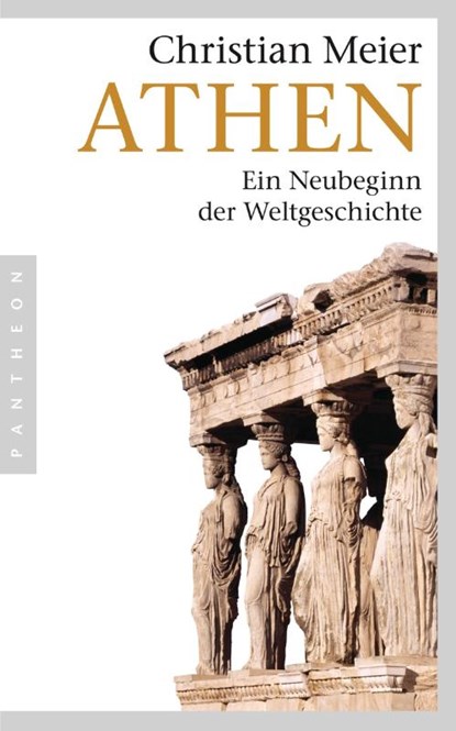 Athen, Christian Meier - Paperback - 9783570551936
