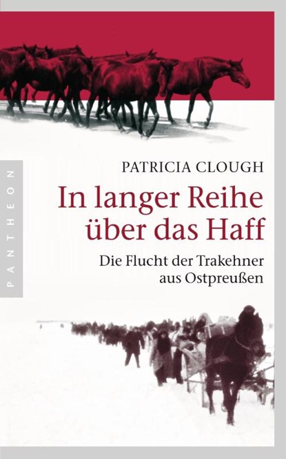 In langer Reihe über das Haff, Patricia Clough - Gebonden - 9783570552568