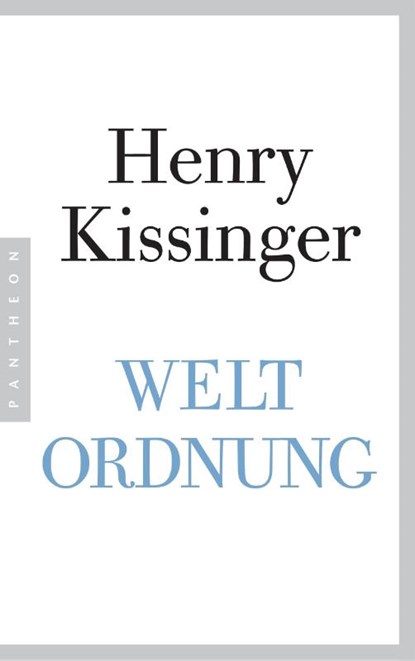 Weltordnung, Henry A. Kissinger - Paperback - 9783570552988