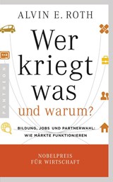 Wer kriegt was - und warum? - Alvin E. Roth - 9783570553299
