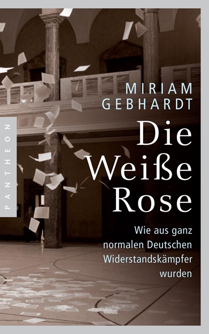 Die Weiße Rose, Miriam Gebhardt - Paperback - 9783570553695