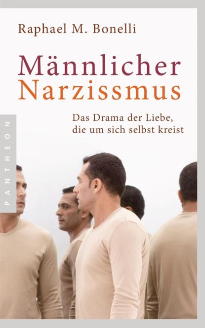 Männlicher Narzissmus, Raphael M. Bonelli - Paperback - 9783570553794