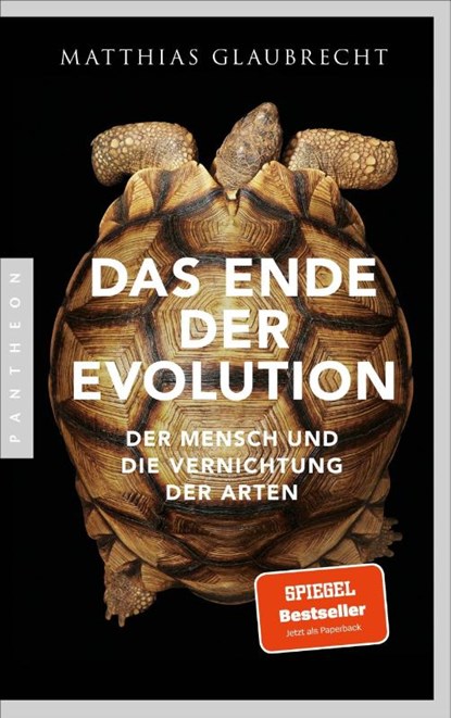 Das Ende der Evolution, Matthias Glaubrecht - Paperback - 9783570554487