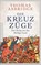 Die Kreuzzüge, Thomas Asbridge - Paperback - 9783570554494